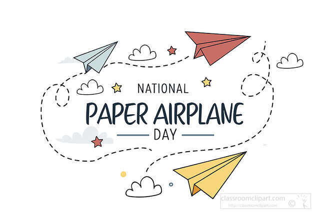 National Paper Airplane Day text with three paper airplanes dotted flight paths clouds and small stars