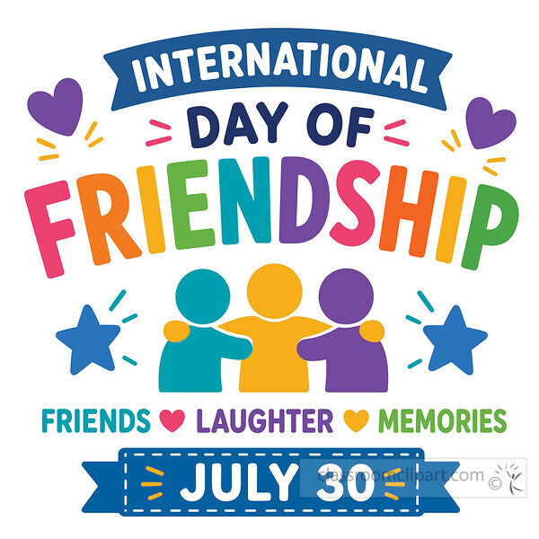 International Day of Friendship poster with colorful lettering friends icons hearts stars and July 30 banner