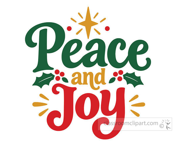 Peace and Joy lettering in green red and gold with a radiant golden star holly leaves red berries and decorative rays