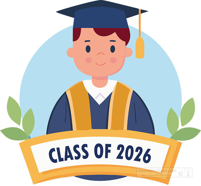 Cute cartoon boy graduate clipart wearing a graduation cap and gown with a class of 2026 banner and leafy accents for school celebration materials clipart