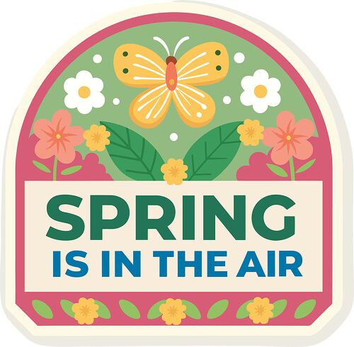 Colorful sticker displays butterfly and flowers with bold text celebrating the arrival of spring