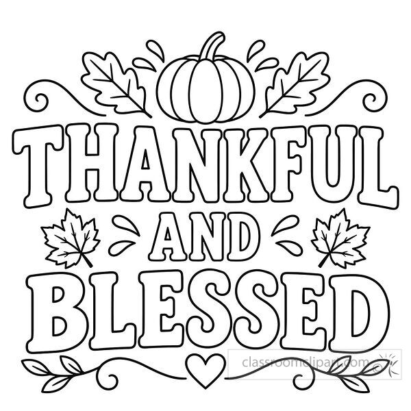 Thankful and Blessed lettering with pumpkin leaves swirls and heart details in a Thanksgiving coloring page style