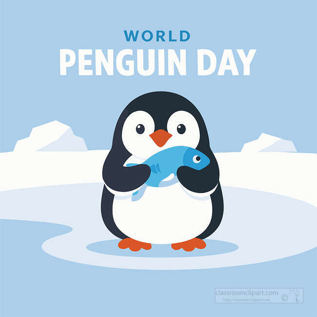 World Penguin Day design features a penguin holding a fish in a snowy polar setting for seasonal classroom displays